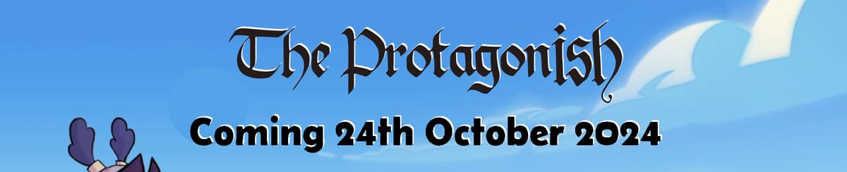 The Protagonish! Launching Oct 24th!